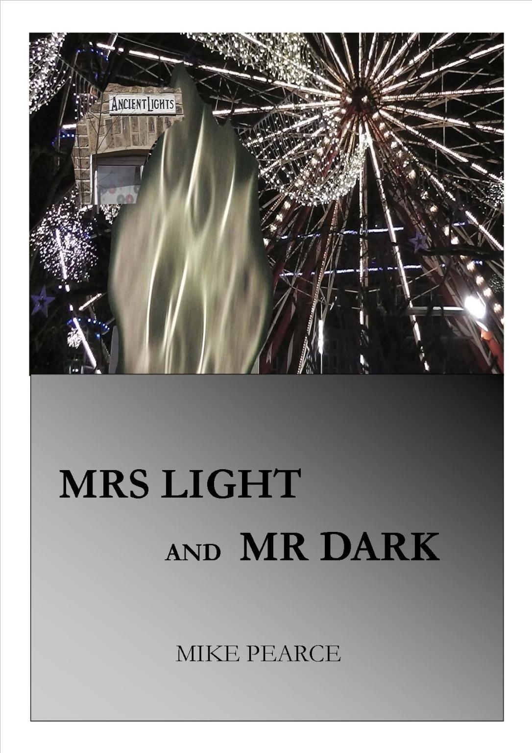 Mrs Light and Mr Dark cover jpeg